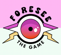 Foresee The Game