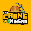 Crane Miners