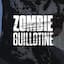 Zombie Guillotine