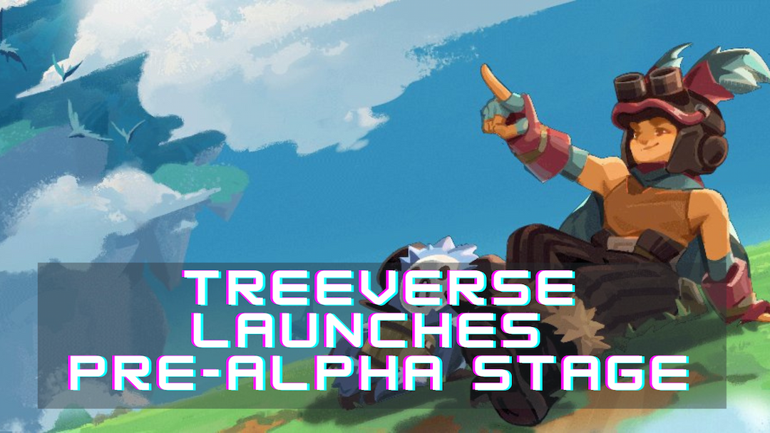 Treeverse announces the Pre-Alpha stage