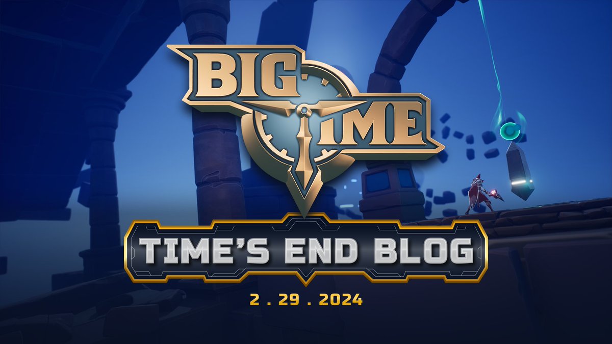 Big Time Studios Releases Time’s End Blog - ChainPlay.gg