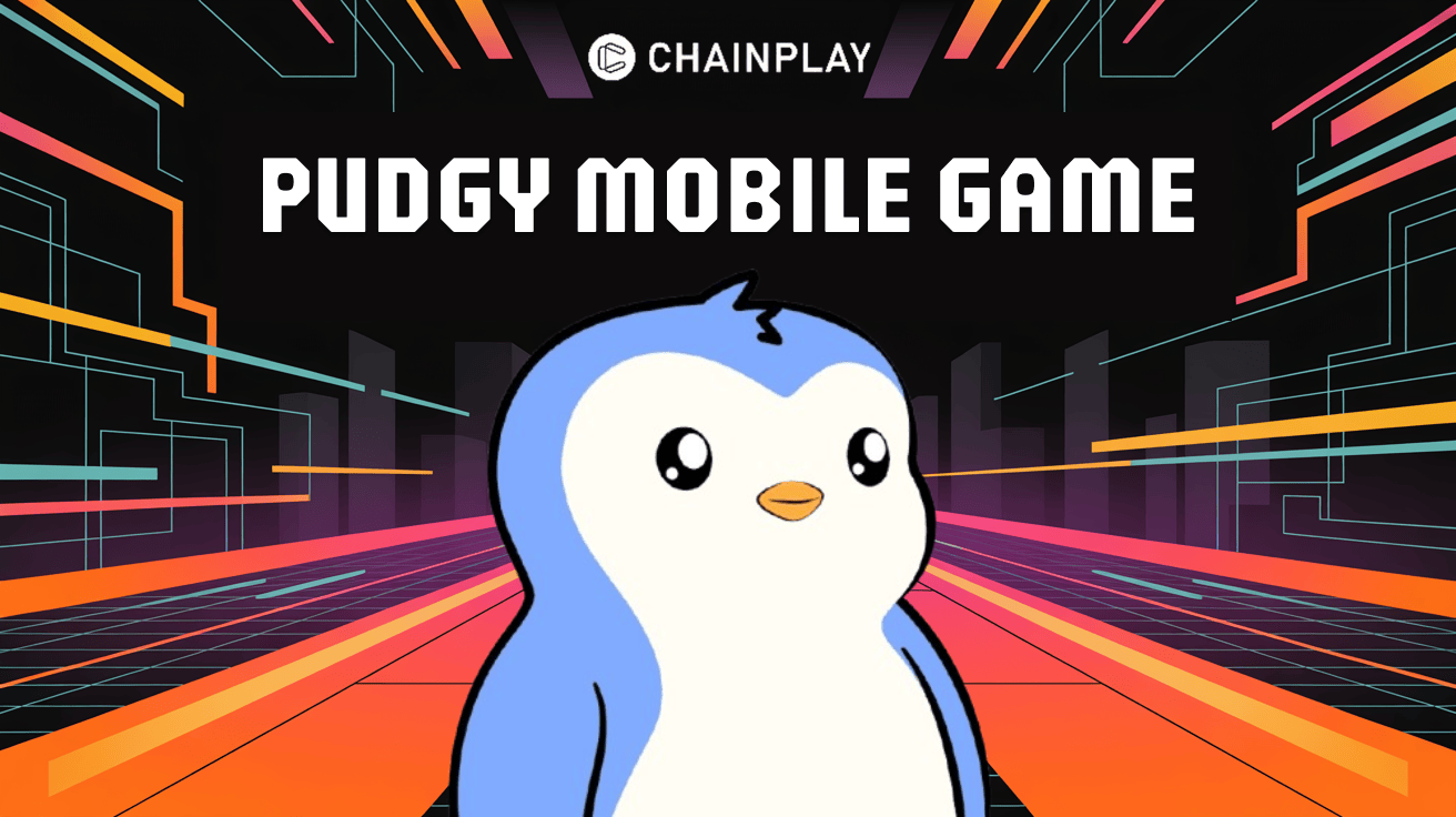 Pudgy Penguins Launches Mobile Game with $5,000 Giveaway - ChainPlay.gg