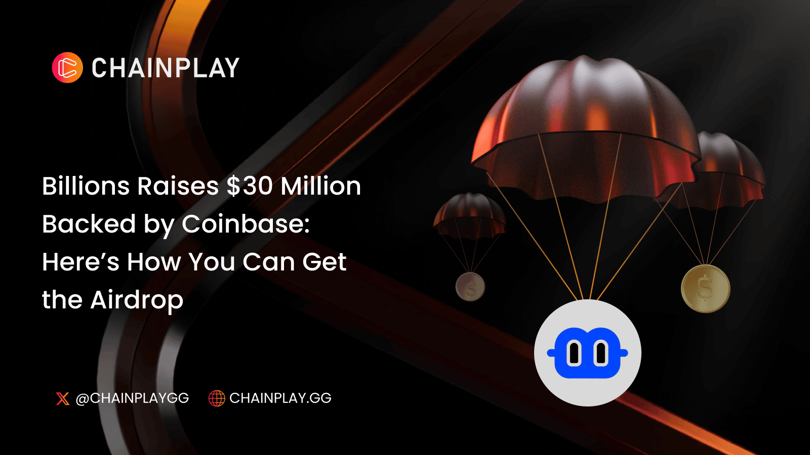 Billions Raises $30M Backed by Coinbase Plus Airdrop Guide