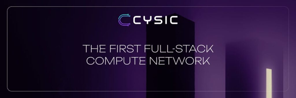 A promotional banner for Cysic, the first full-stack compute network, displayed on a purple gradient background 