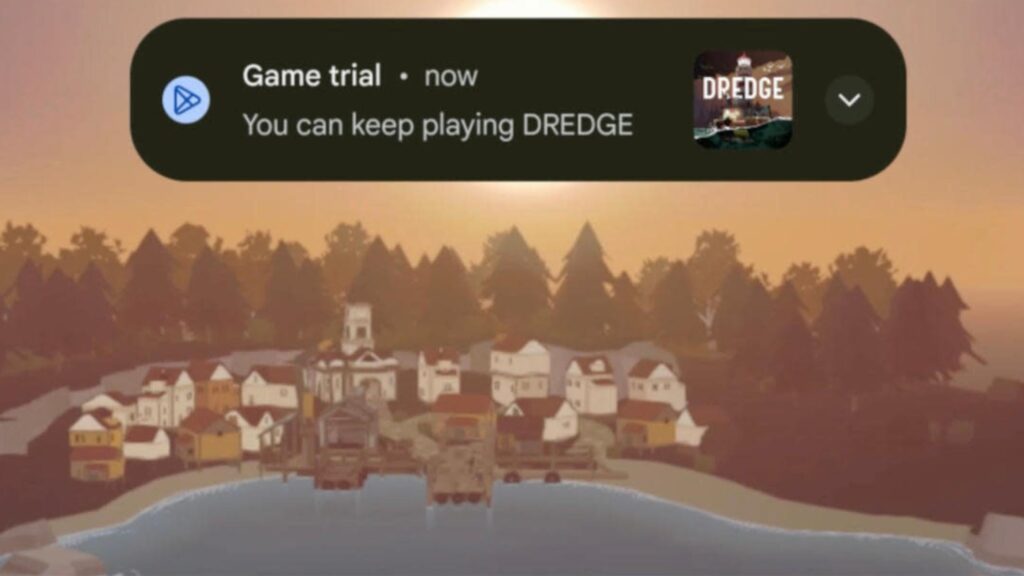 A mobile notification banner reading "Game trial • now | You can keep playing DREDGE" positioned over a stylized, low-poly coastal village at sunset.