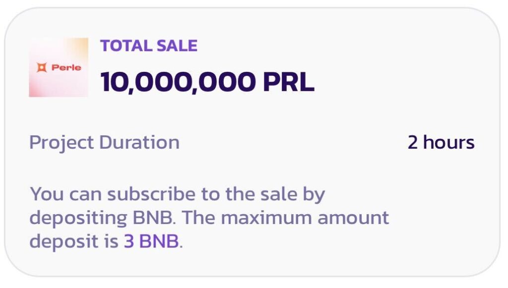 A technical summary card for the Perle token sale showing a total sale of 10,000,000 PRL, a 2-hour duration, and a 3 BNB maximum deposit limit.