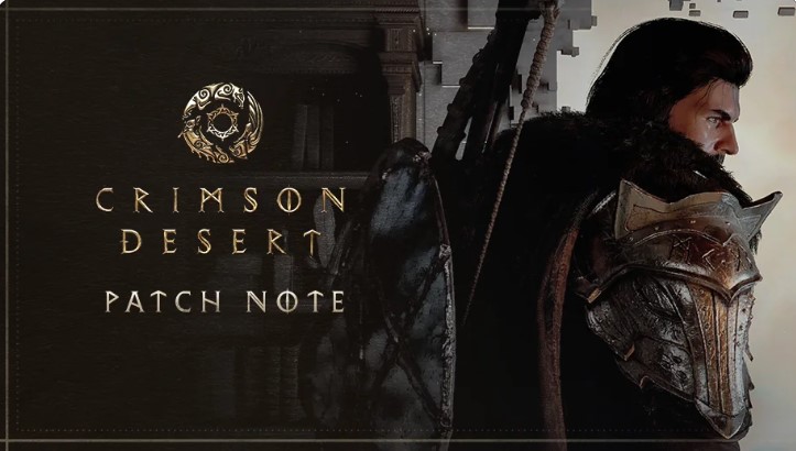 Crimson Desert official Patch Note graphic featuring the game logo and character silhouette.
