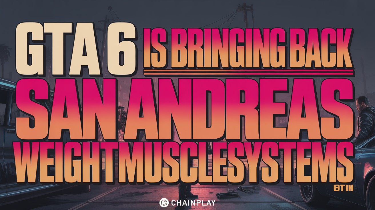 GTA 6 Bring Back Andreas Muscle